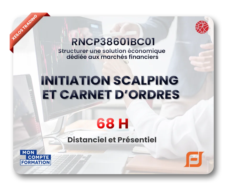Initiation Scalping et Carnet d'Ordres, 68H